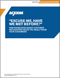 “Excuse Me, Have We Met Before?” How Knowledge-Based Customer Recognition Helps You Really Know Your Customers